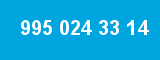 995 024 33 14